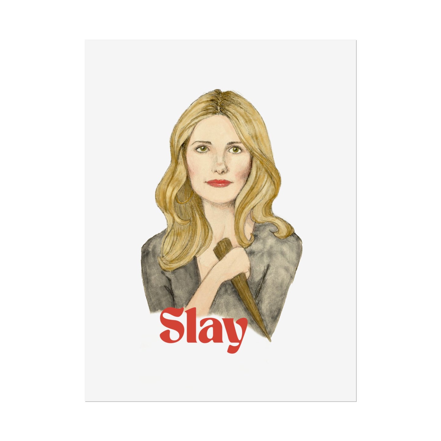 Slay Buffy the Vampire Slayer Print