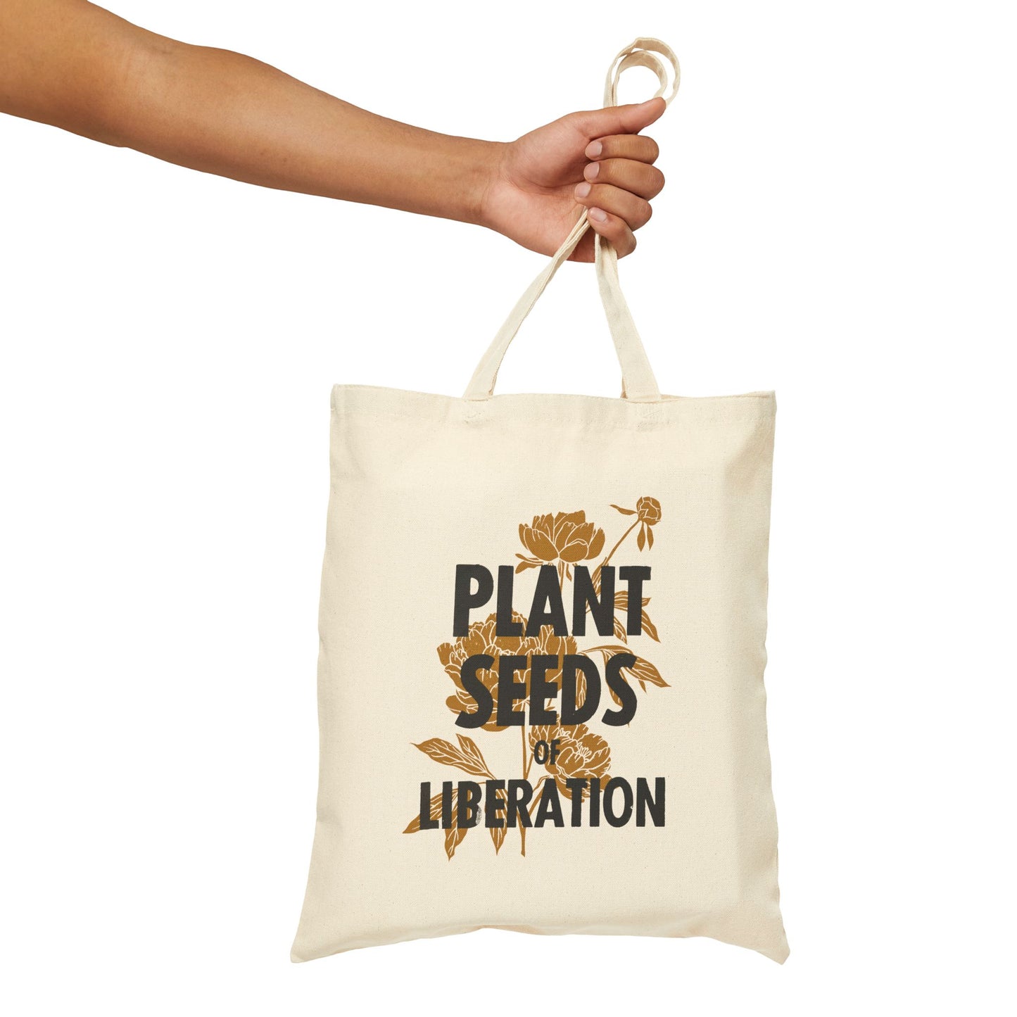 Plant Seeds of Liberation Tote Bag