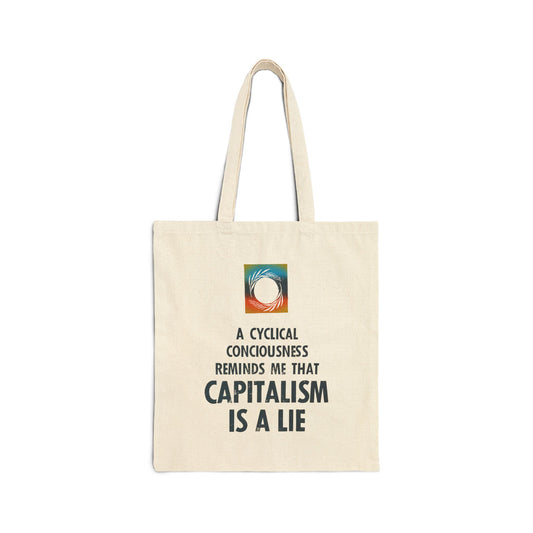 Capitalism is a Lie Tote Bag