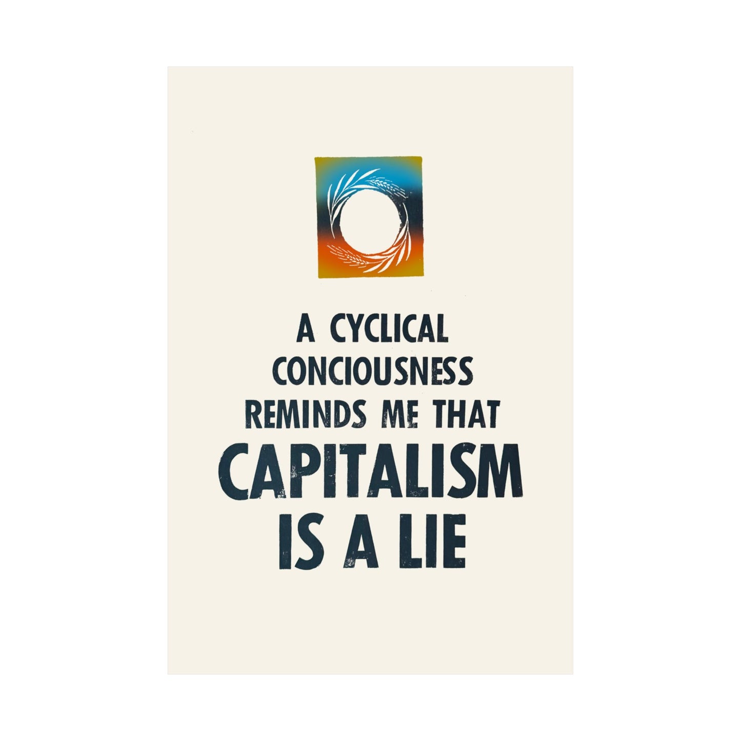 Capitalism Is A Lie Poster